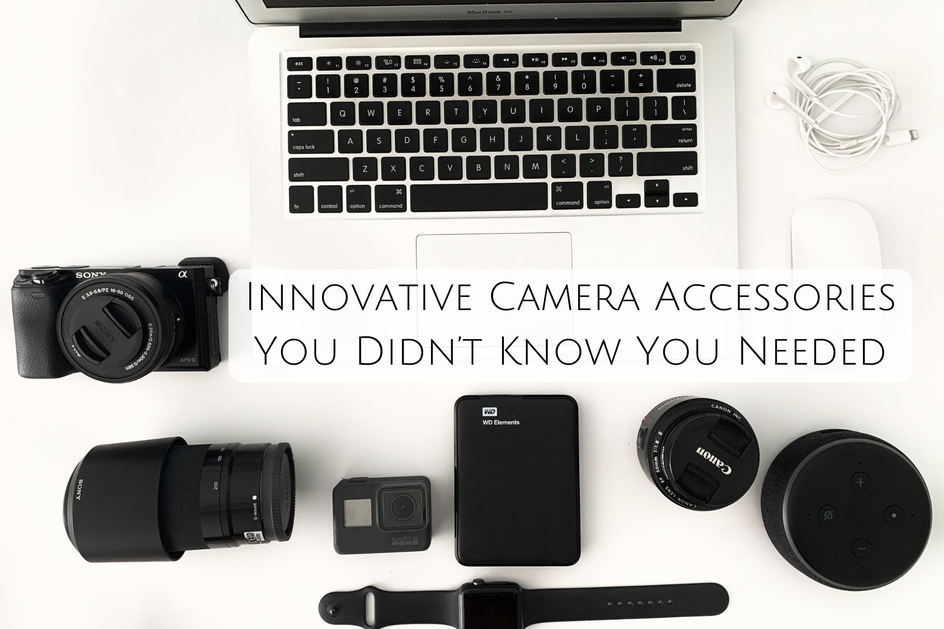 Innovative Camera Accessories You Didn’t Know You Needed