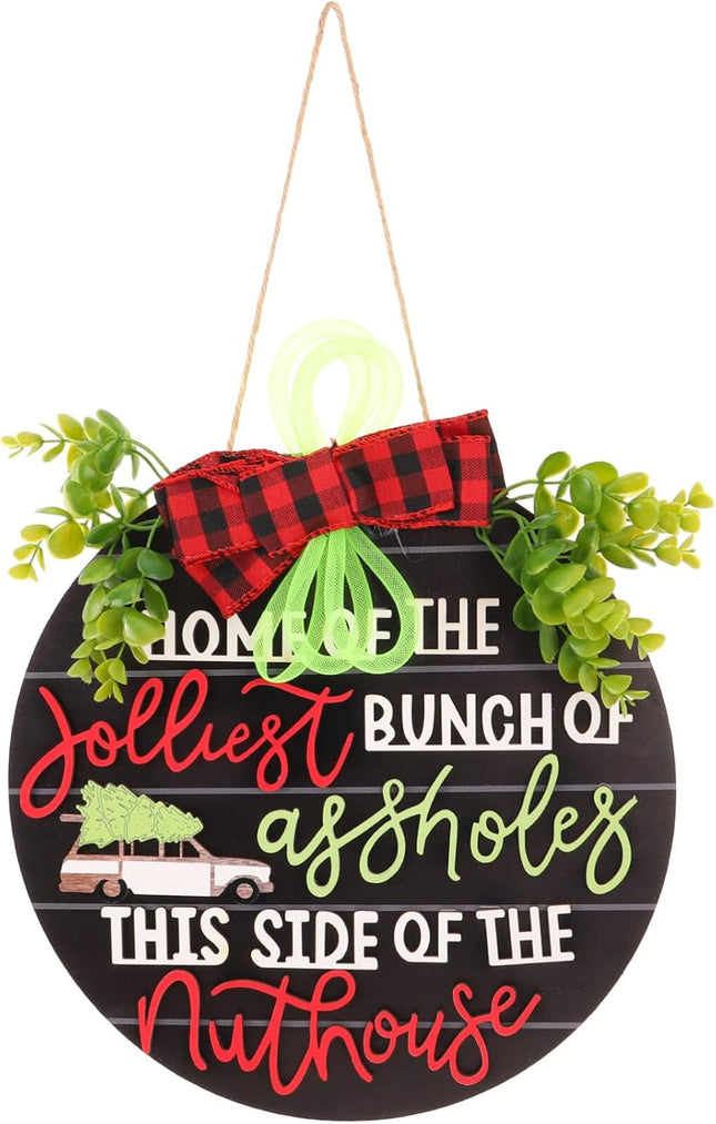 VOSAREA Christmas Hanging Sign Christmas Welcome Front Door Sign Home of The Jolliest Bunch of Plaque Wreath This Side of The Nuthouse Hanger for Holiday Decor