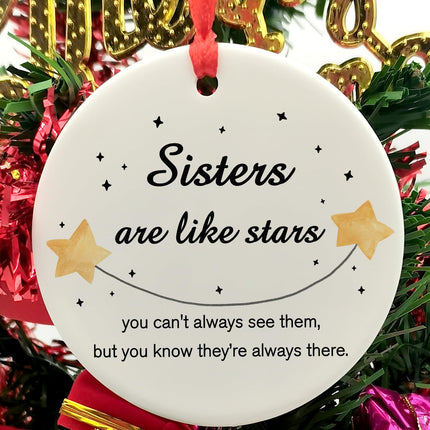 Sisters Are Like Stars Ceramic Ornaments, Sisters Birthday s, Sisters Keepsake, Christmas Tree Ornaments, Christmas Ornaments, Adorable Ceramic Christmas Ornaments - Perfect for Giving