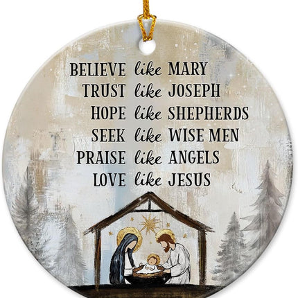 Nativity Christmas Ornaments - Believe Like Mary Trust Like Joseph Jesus Christmas Decorations - Round Ceramic Ornament for Christian s, Religious Christmas Ornaments, Nativity Decor