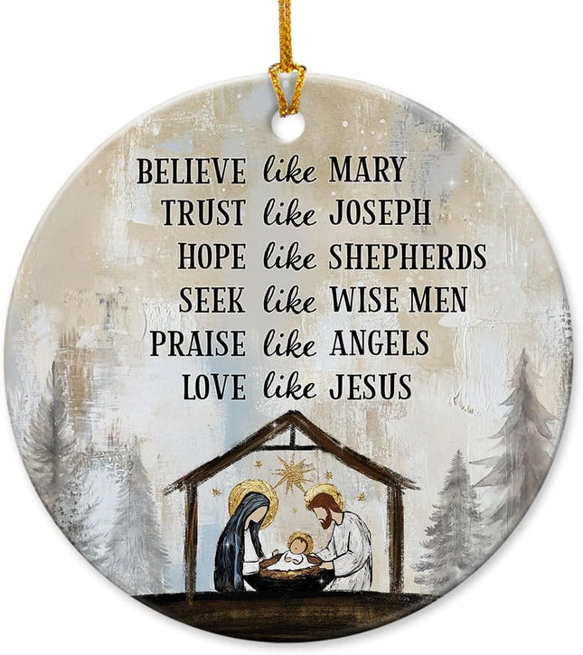 Nativity Christmas Ornaments - Believe Like Mary Trust Like Joseph Jesus Christmas Decorations - Round Ceramic Ornament for Christian s, Religious Christmas Ornaments, Nativity Decor