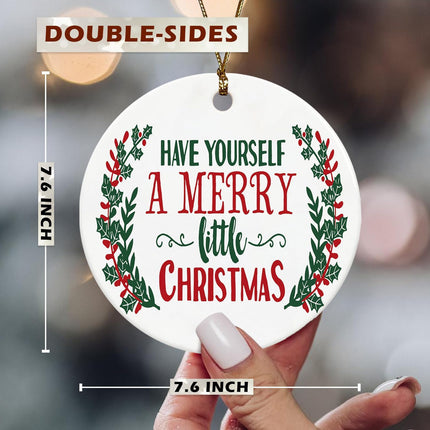 RYYCDOI Christmas Ornaments, Have Yourself a Merry Little Christmas Ornament for Christmas Tree, Christmas Wreath Ornaments, Ceramic Christmas Ornaments, Ceramic Ornament Keepsake Sign