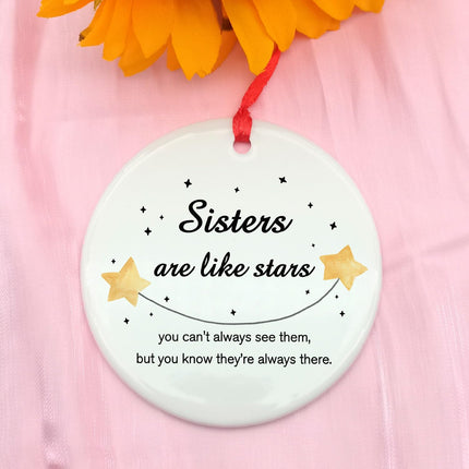 Sisters Are Like Stars Ceramic Ornaments, Sisters Birthday s, Sisters Keepsake, Christmas Tree Ornaments, Christmas Ornaments, Adorable Ceramic Christmas Ornaments - Perfect for Giving