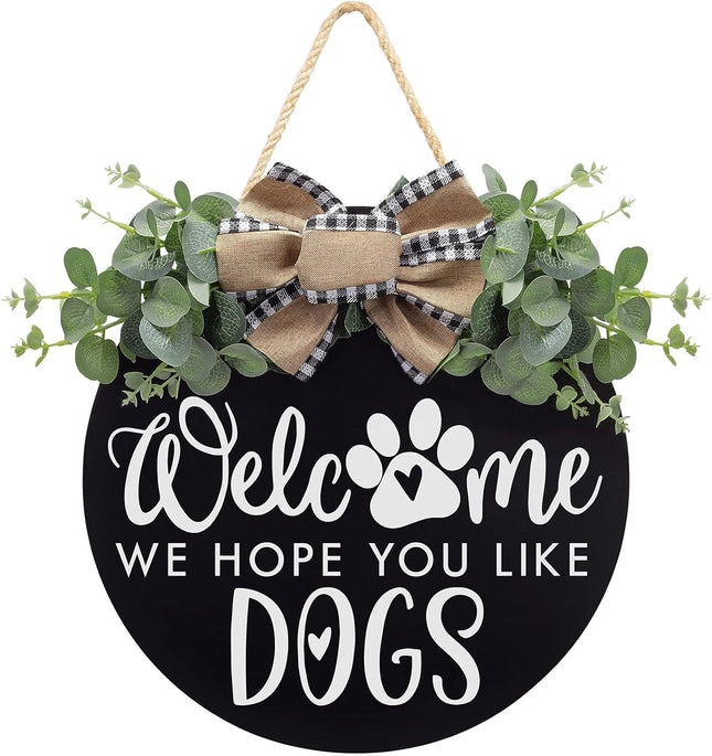 Welcome We Hope You Like Dogs Farmhouse Door Sign for Front Door Porch Decor with Eucalyptus Leaves & Buffalo Bow - Welcome Wreath Sign Hanging for Dogs Lovers Spring Summer Decor Housewarming
