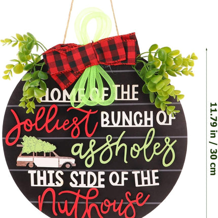 VOSAREA Christmas Hanging Sign Christmas Welcome Front Door Sign Home of The Jolliest Bunch of Plaque Wreath This Side of The Nuthouse Hanger for Holiday Decor