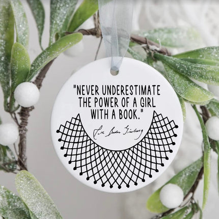Schian Ruth Bader Ginsburg Feminist Christmas Ornaments Home Decoration - RBG, Powerful Women, Book Lovers, Bookworm, Motivational s - Never Underestimate The Power of A Girl with A Book