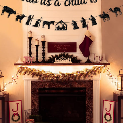 Black Glitter For Unto Us A Child Is Born Banner and Christmas Nativity Scenes Garland Banner Holy Family Xmas Nativity Party Decorations Jesus Manger Scene Religious Christmas Holiday Fireplace Mantle Supplies